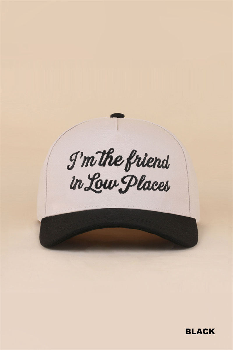 "I'm The Friend In Low Places" Two-Tone Snapback Hat